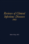 Reviews of Clinical Infectious Diseases, 1982