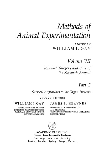 Research Surgery and Care of the Research Animal. Surgical Approaches to the Organ Systems