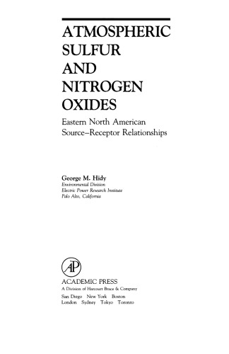 Atmospheric Sulfur and Nitrogen Oxides. Eastern North American Source-Receptor Relationships