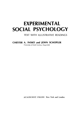 Experimental Social Psychology. Text with Illustrative Readings