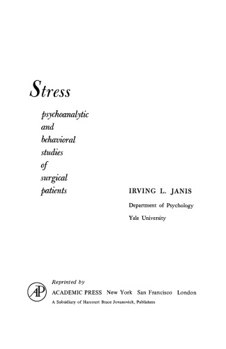 Psychological Stress. Psychoanalytic and Behavioral Studies of Surgical Patients