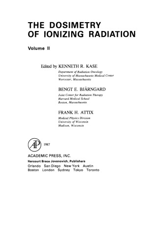 The Dosimetry of Ionizing Radiation. Volume II