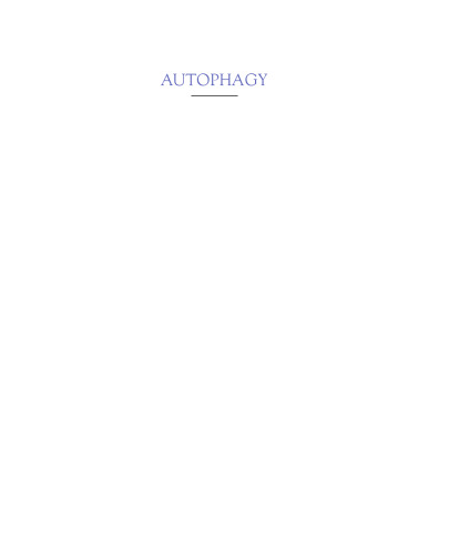 Autophagy: Cancer, Other Pathologies, Inflammation, Immunity, Infection, and Aging. Volume 2: Role In General Diseases