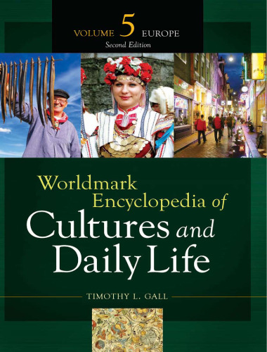 Worldmark encyclopedia of cultures and daily life