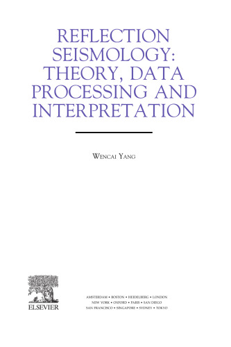 Reflection Seismology. Theory, Data Processing and Interpretation