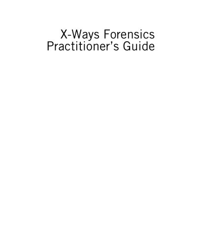 X-Ways Forensics Practitioner’s Guide