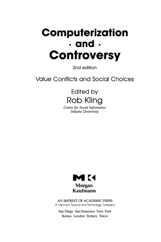 Computerization and Controversy