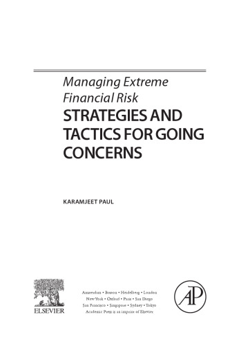 Managing Extreme Financial Risk. Strategies and Tactics for Going Concerns