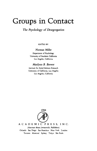 Groups in Contact. The Psychology of Desegregation