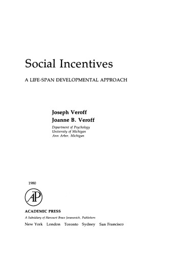 Social Incentives. A Life-Span Developmental Approach