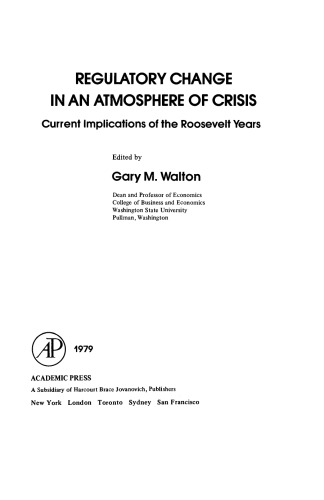 Regulatory Change in an Atmosphere of Crisis. Current Implications of the Roosevelt Years