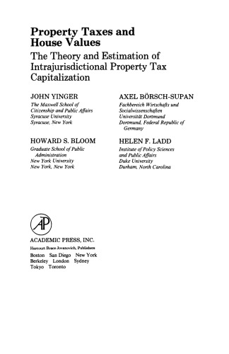 Property Taxes and House Values. The Theory and Estimation of Intrajurisdictional Property Tax Capitalization