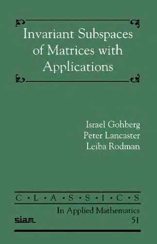 Invariant subspaces of matrices with applications