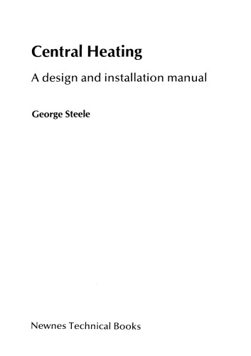 Central Heating. A Design and Installation Manual