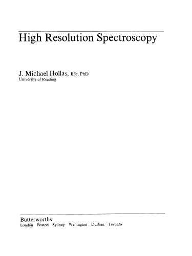 High Resolution Spectroscopy