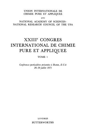 XXIIIrd International Congress of Pure and Applied Chemistry. Special Lectures Presented at Boston, USA, 26–30 July 1971