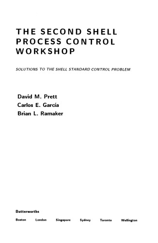 The Second Shell Process Control Workshop. Solutions to the Shell Standard Control Problem