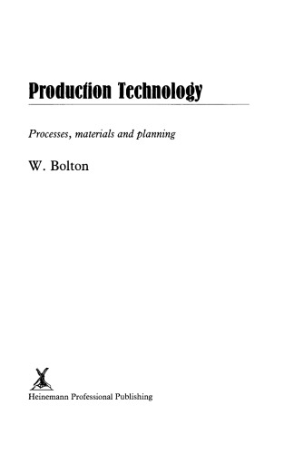 Production Technology. Processes, Materials and Planning