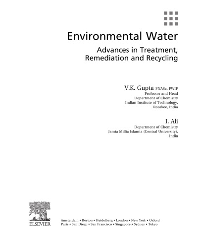 Environmental Water. Advances in Treatment, Remediation and Recycling