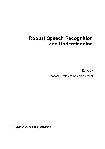 Robust speech recognition and understanding