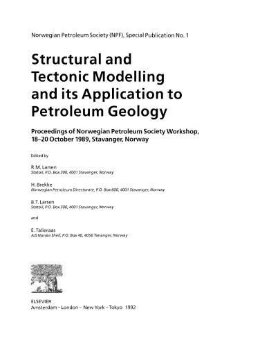 Structural and Tectonic Modelling and its Application to Petroleum Geology. Proceedings of Norwegian Petroleum Society Workshop, 18–20 October 1989, Stavanger, Norway