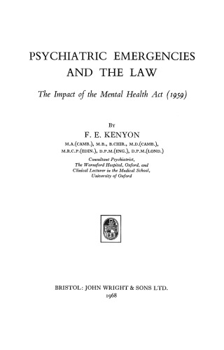 Psychiatric Emergencies and the Law. The Impact of the Mental Health Act (1959)