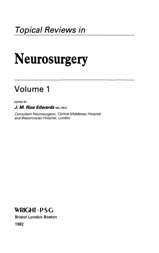 Topical Reviews in Neurosurgery. Volume 1