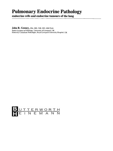 Pulmonary Endocrine Pathology. Endocrine Cells and Endocrine Tumours of the Lung