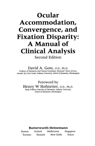 Ocular Accommodation, Convergence, and Fixation Disparity. A Manual of Clinical Analysis