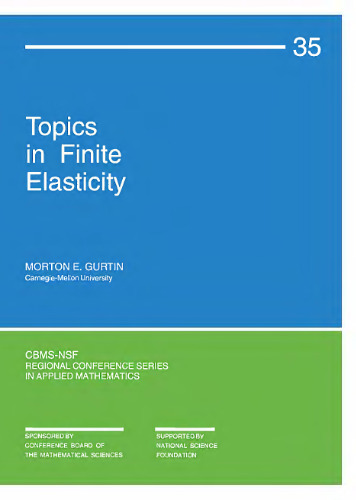 Topics in finite elasticity