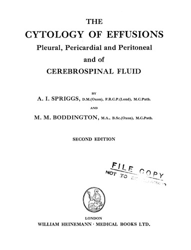 The Cytology of Effusions. Pleural, Pericardial and Peritoneal and of Cerebrospinal Fluid