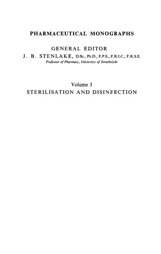 Sterilisation and Disinfection. Pharmaceutical Monographs