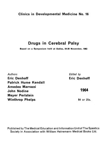 Drugs in Cerebral Palsy. Based on a Symposium Held at Dallas, 24–26 November, 1963