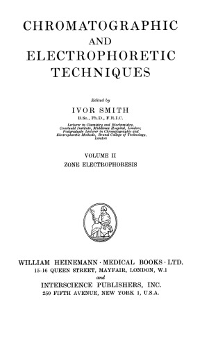 Zone Electrophoresis. Chromatographic and Electrophoretic Techniques