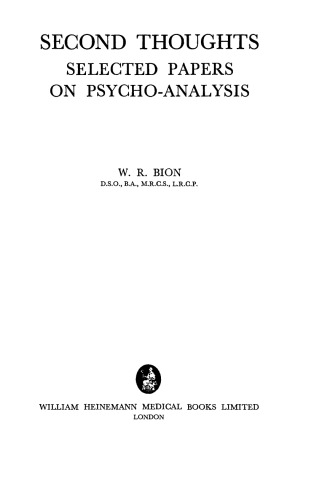 Second Thoughts. Selected Papers on Psycho-Analysis