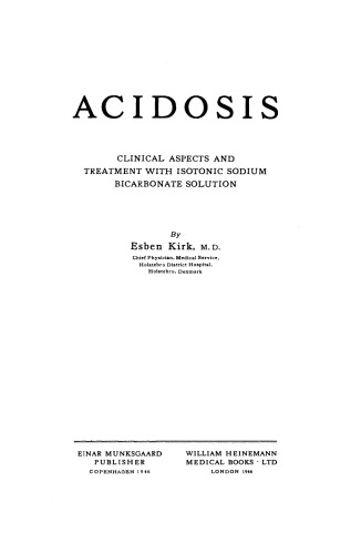 Acidosis. Clinical Aspects and Treatment with Isotonic Sodium Bicarbonate Solution