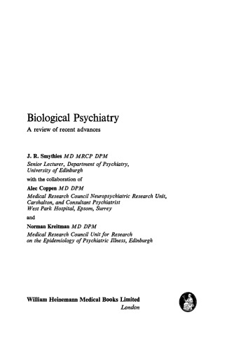 Biological Psychiatry. A Review of Recent Advances