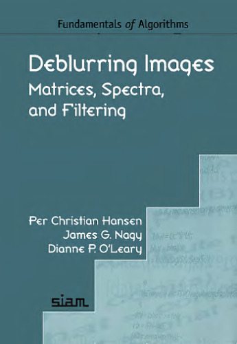 Deblurring images: matrices, spectra, and filtering