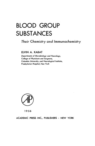 Blood Group Substances. Their Chemistry and Immunochemistry