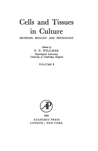 Cells and Tissues in Culture Methods, Biology and Physiology