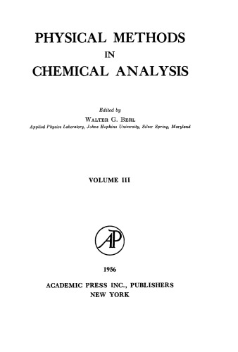 Physical Methods in Chemical Analysis. Volume III