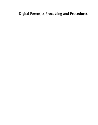 Digital Forensics Processing and Procedures