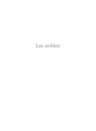 Les Uvéites. Rapport SFO 2010