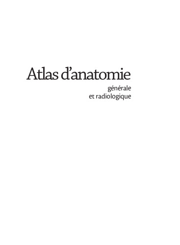 Atlas D'anatomie Générale et Radiologique