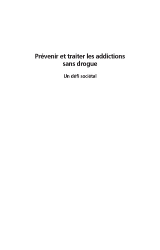 Prévenir et Traiter les Addictions Sans Drogue : un Défi Social