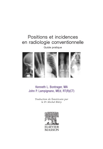 Positions et Incidences en Radiologie Conventionnelle. Guide pratique