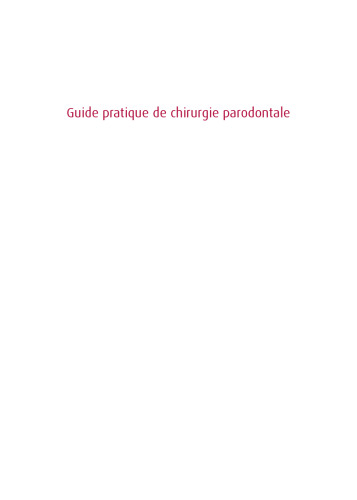 Guide Pratique De Chirurgie Parodontale