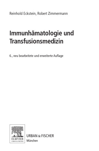 Immunhämatologie und Klinische Transfusionsmedizin. Theorie und Praxis kompakt