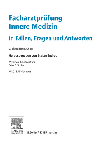 Facharztprüfung Innere Medizin. in Fällen, Fragen und Antworten