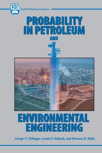 Probability in Petroleum and Environmental Engineering